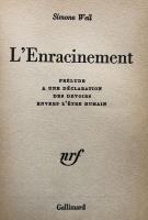 L'enracinement:Prélude à une déclaration des devoirs envers l'être humain