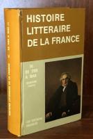 Manuel d'Histoire littéraire de la France. TOME IV 1789-1848. deuxième partie