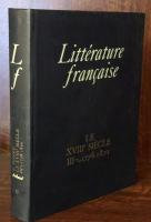 Le Xviiie Siècle III : 1778 - 1820  (Littérature française)