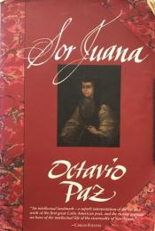 Sor Juana: Or, the Traps of Faith
