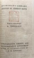 Utilitarianism, Liberty, and Representative Government (Everyman's Library No 482)