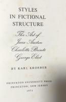 Styles in Fictional Structure: The Art of Jane Austen, Charlotte Brontë, George Eliot