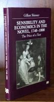 Sensibility and Economics in the Novel, 1740-1800: The Price of a Tear