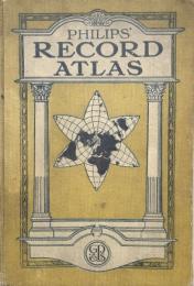 Philips' Record Atlas: A series of 128 pages of coloured political maps of the world,embodying the changes resulting from the various peace treaties with consulting index