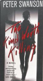 The Kind Worth Killing： A Novel