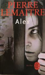 Alex: La trilogie Verhoeven,2 (French Edition)