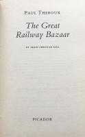 The Great Railway Bazaar: by train through Asia（Picador Travel Classics）