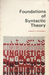 Foundations of Syntactic Theory（Prentice-Hall Foundations of Modern Linguistics Series）