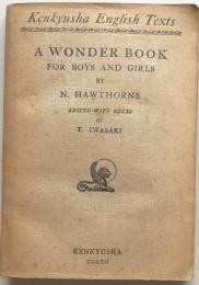 A Wonder Book for Boys and Girls(Kenkyusha English Texts)