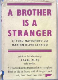 A Brother is a Stranger