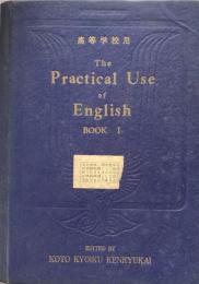 高等学校用　The Practical Use of English Book Ⅰ