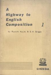 A Highway to English Composition 1