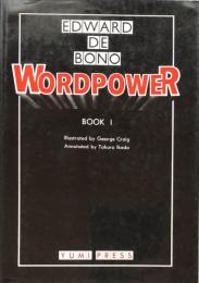 Wordpower Book 1 　デ・ボノ博士のワード・パワー(第1集）