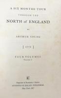 A Six Months Tour through the North of England. Containing, An Account of the present state of Agriculture, Manufactures and Population in several Counties of this Kingdom. 4 volumes Complete