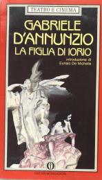 La figlia di Iorio(Teatro e Cinema)