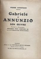 Gabriele D'Annunzio  Son oeuvre. Document pour l'histoire de la littérature étrangère