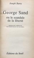 George Sand ou le scandale de la liberté