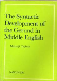 The Syntactic Development of the Gerund in Middle English