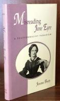 Misreading Jane Eyre : A Postformalist Paradigm