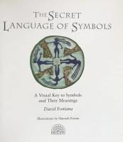The Secret Language of Symbols: A Visual Key to Symbols and Their Meanings