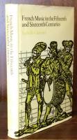 French Music in the Fifteenth and Sixteenth Centuries