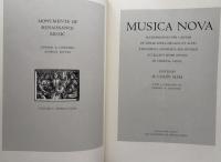 Monuments of Renaissance Music  Volume I: Musica Nova:Accommodata Per Cantar et Sonar Sopra Organi; et Altri Instrumenti, Composta per Diversi Eccellentissimi Musici. In Venetia, MDXL.