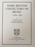 Some British Collectors of Music c.1600-1960: The Sandars Lectures for 1961