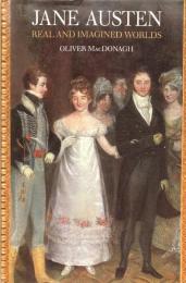 Jane Austen: Real and Imagined Worlds


