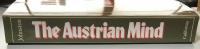 The Austrian Mind: An Intellectual and Social History 1848-1938
