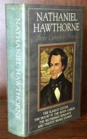 Nathanial Hawthorne：Three Complete Novels