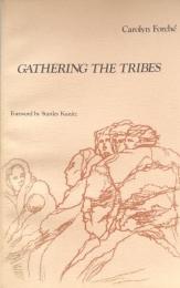 Gathering the Tribes (Yale Series of Younger Poets vol.71)