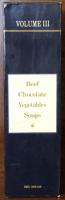 Williams Sonoma Kitchen Library Volume Ⅲ：Beef, Chocolate, Vegetables, Soups