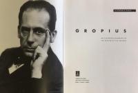 Gropius: An Illustrated Biography of the Creator of the Bauhaus