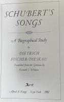 Schubert's Songs: A Biographical Study