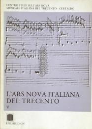 L'ars Nova Italiana Del Trecento V(Centro studi sull'ars Nova Musicale Italiana del trecento-Certaldo)