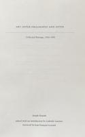 Art after Philosophy and After Collected Writings, 1966-1990