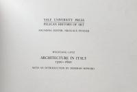 Architecture in Italy 1500-1600 (Yale University Press Pelican History of Art) 