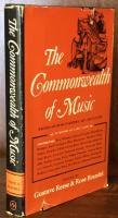 The Commonwealth of Music: In Honor of Curt Sachs: Writings on Music in History, Art, and Culture