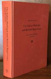 The Italian Madrigal and Related Repertories: Indexes to Printed Collections 1500-1600