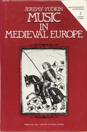 Music in Medieval Europe (Prentice Hall History of Music Series)