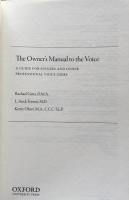 The Owner's Manual to the Voice: A Guide for Singers and Other Professional Voice Users