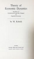 Theory of Economic Dynamics: An Essay on Cyclical and Long-Run Changes in Capitalist Economy