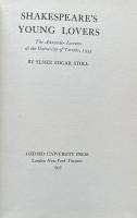 Shakespeare's Young Lovers: The Alexander Lectures at the University of Toronto, 1935

