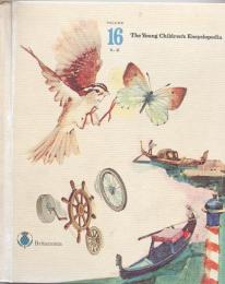 The Young Children's Encyclopedia Volume 16