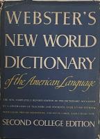 Webster's New World Dictionary of the American Language Second College Edition
