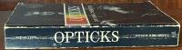 Opticks: Or a Treatise of the Reflections, Refractions, Inflections & Colours of Light-Based on the Fourth Edition London, 1730


