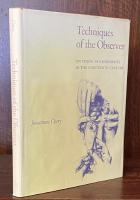 Techniques of the Observer: On Vision and Modernity in the Nineteenth Century