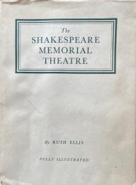 The Shakespeare Memorial Theatre