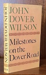Milestones on the Dover Road