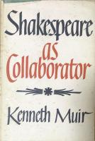Shakespeare as Collaborator